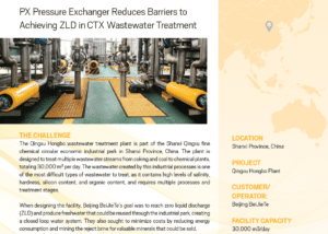 PX Pressure Exchanger Reduces Barriers to Achieving ZLD in CTX Wastewater Treatment brochure